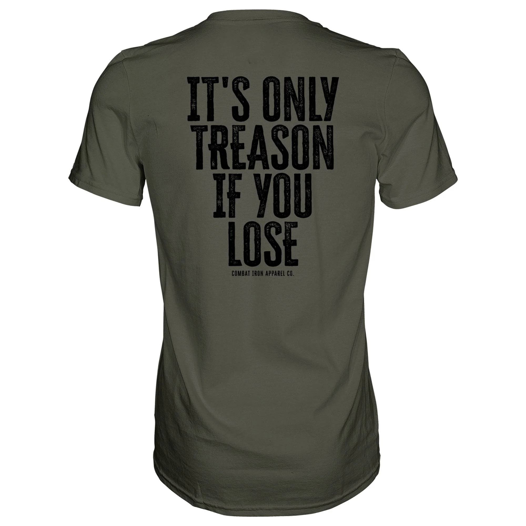 IT'S ONLY TREASON IF YOU LOSE MEN'S T-SHIRT - Image 7