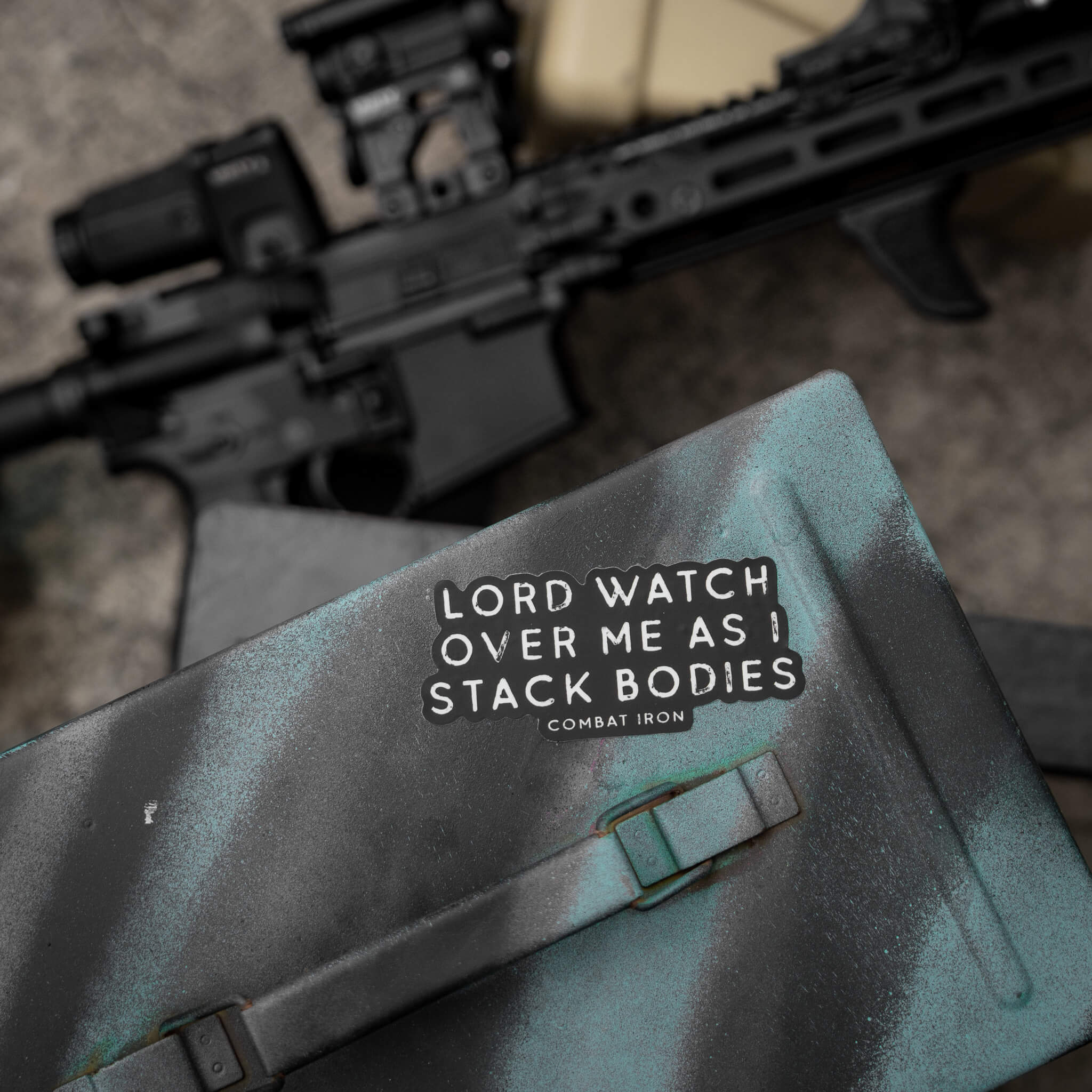 Lord Watch Over Me As I Stack Bodies Decal - Image 3