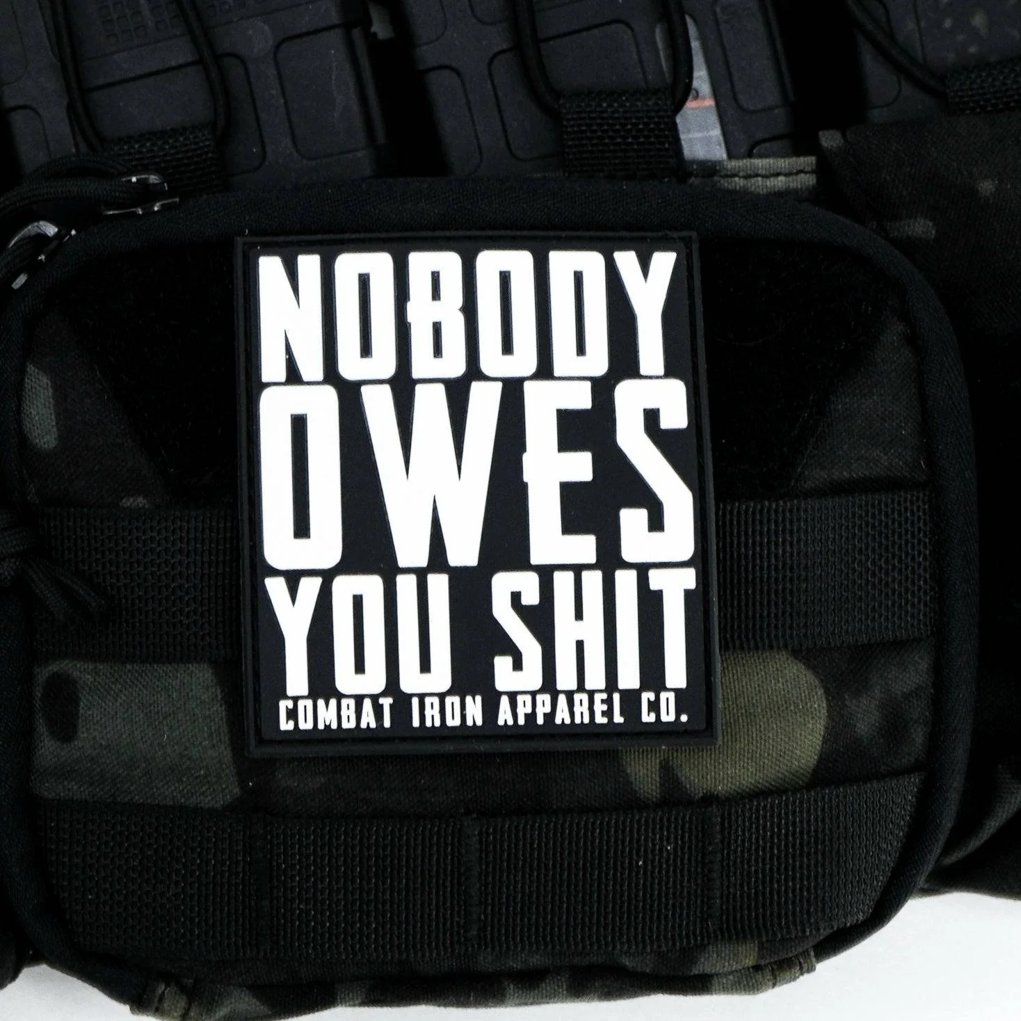 Nobody Owes You Shit PVC Velcro Patch - Image 3